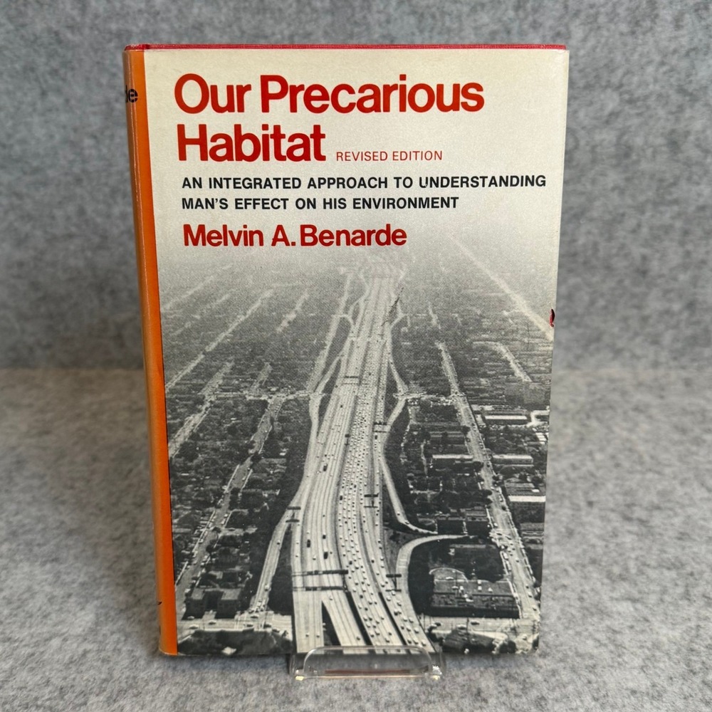 Our Precarious Habitat by Melvin‎ A. Benarde - Hardcover - Environmental Science